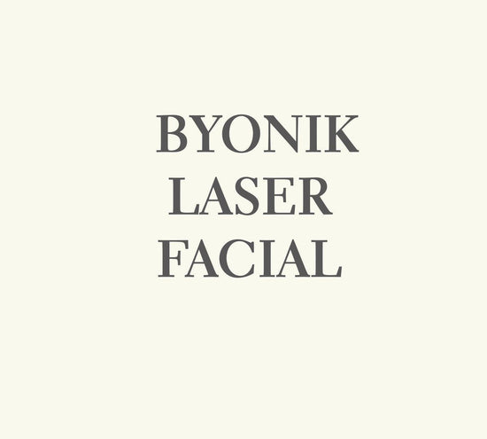 Byonik Laser Facial-thesaloncranleigh